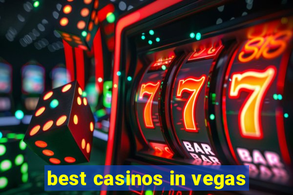 best casinos in vegas