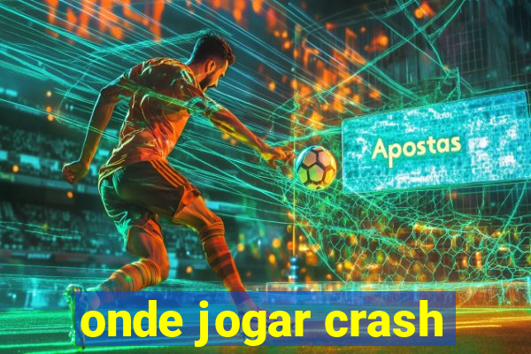 onde jogar crash