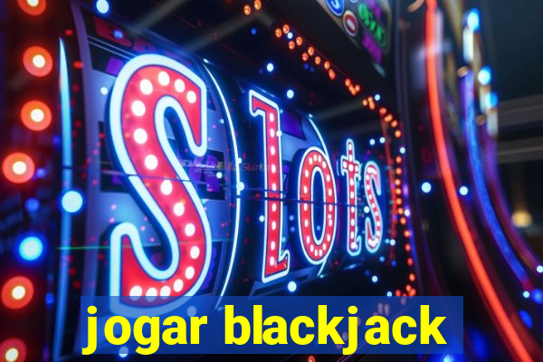 jogar blackjack