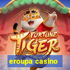 eroupa casino