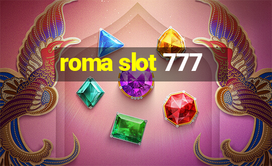 roma slot 777