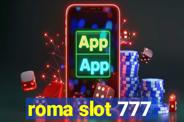 roma slot 777