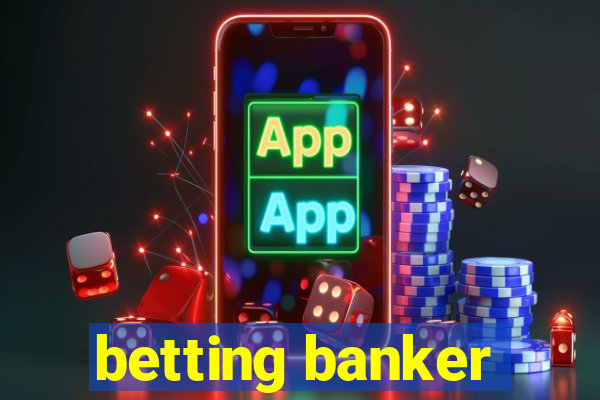 betting banker