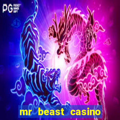 mr beast casino paga mesmo