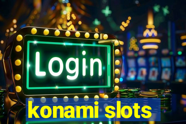 konami slots