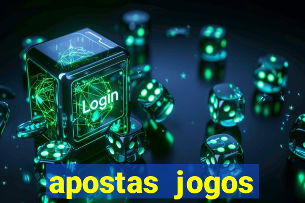 apostas jogos futebol hoje