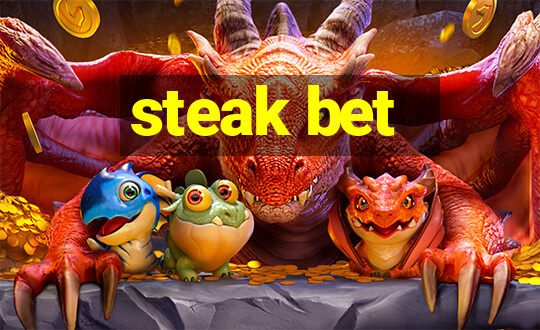 steak bet