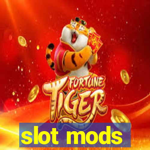 slot mods