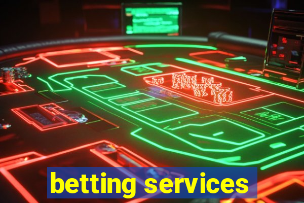 betting services