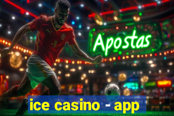 ice casino - app