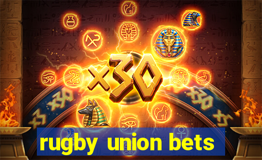 rugby union bets