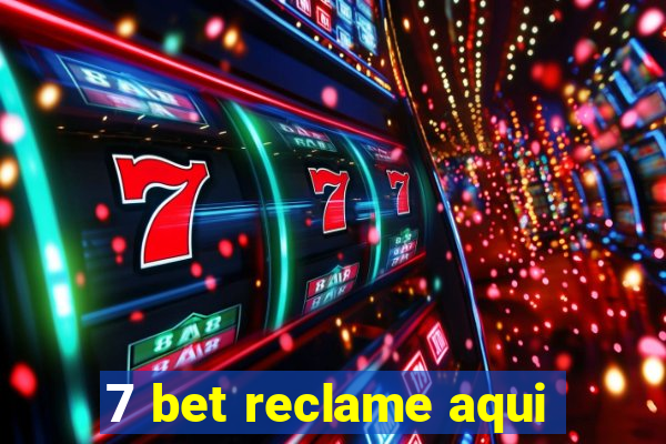 7 bet reclame aqui