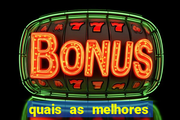 quais as melhores plataformas para jogar fortune tiger