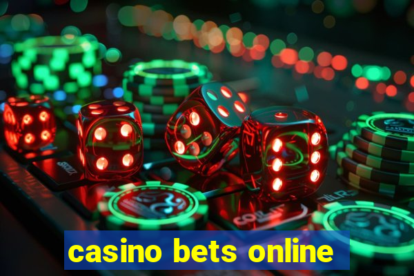 casino bets online