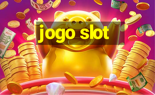 jogo slot