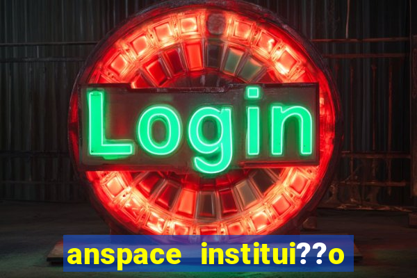 anspace institui??o de pagamento ltda jogos online