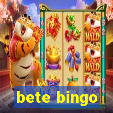 bete bingo