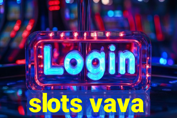 slots vava