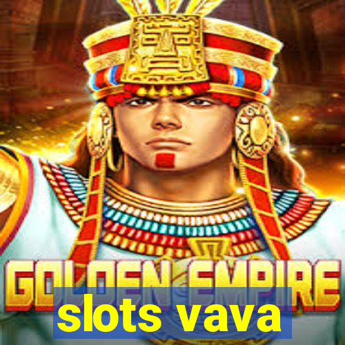 slots vava