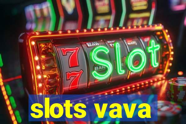 slots vava