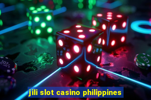 jili slot casino philippines