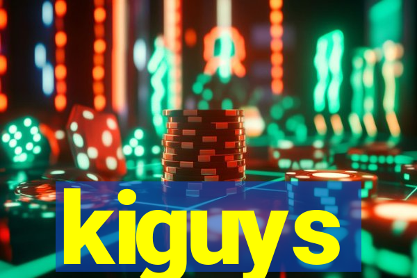 kiguys