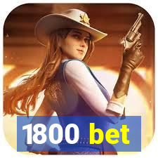 1800 bet