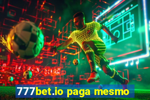 777bet.io paga mesmo