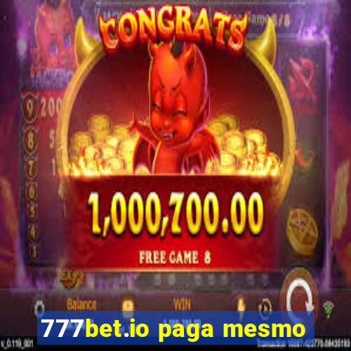 777bet.io paga mesmo