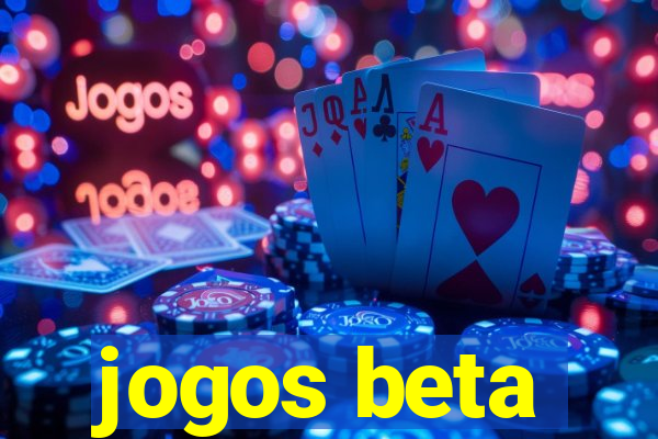 jogos beta