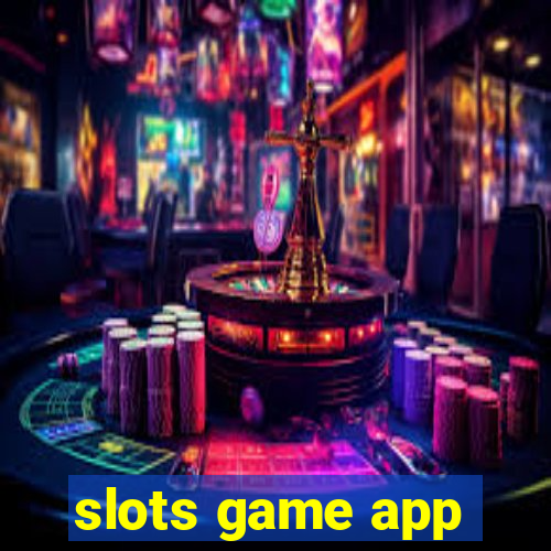 slots game app