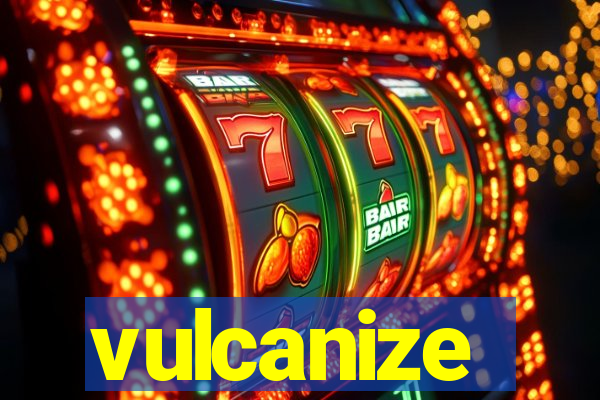 vulcanize