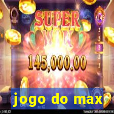 jogo do max