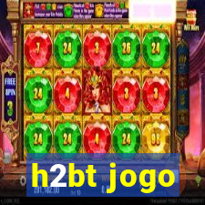 h2bt jogo