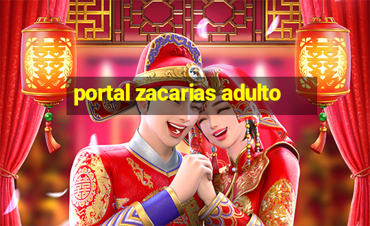 portal zacarias adulto