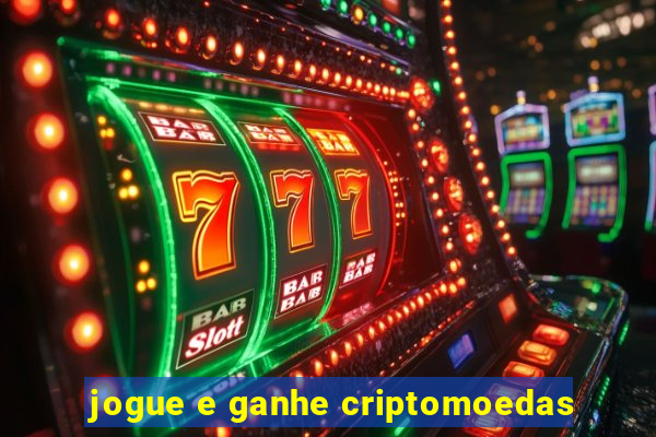 jogue e ganhe criptomoedas