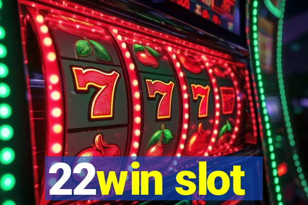 22win slot