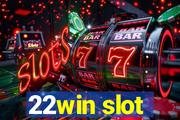 22win slot