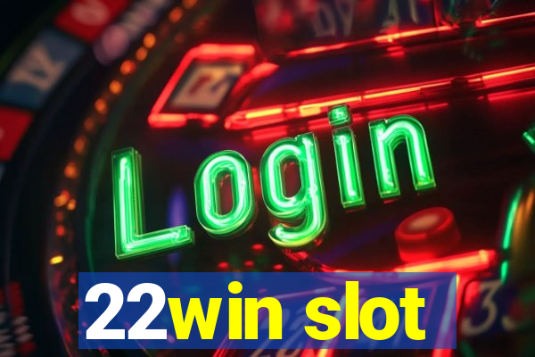 22win slot