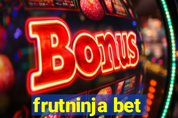 frutninja bet