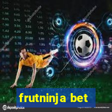 frutninja bet