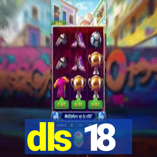 dls 18