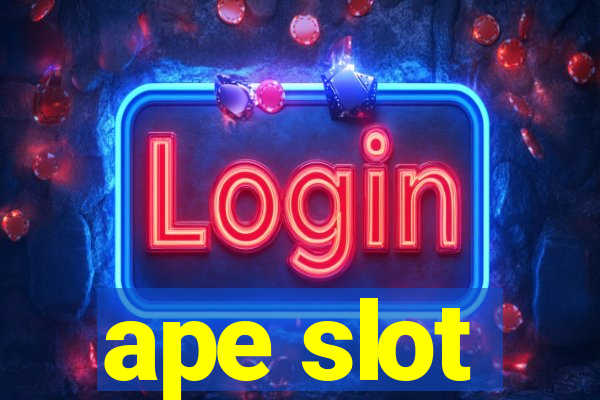 ape slot