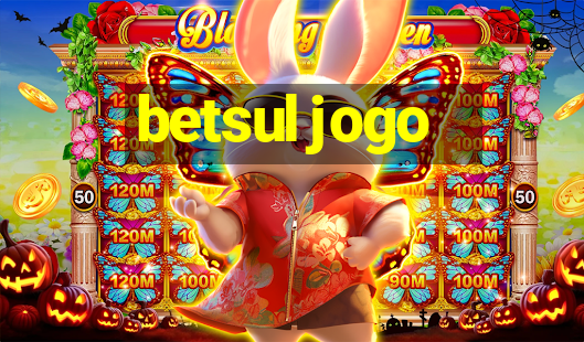 betsul jogo