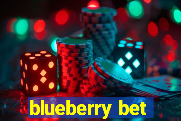 blueberry bet