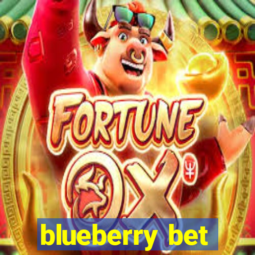 blueberry bet