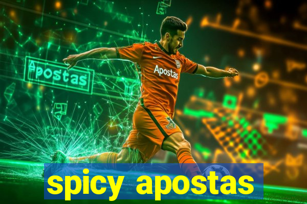 spicy apostas