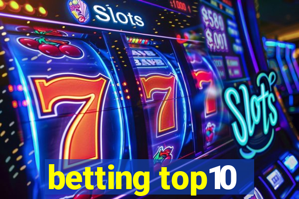 betting top10