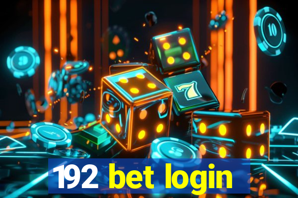 192 bet login