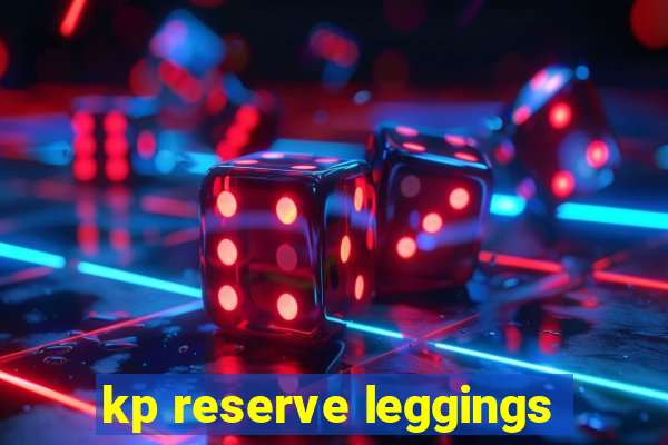 kp reserve leggings